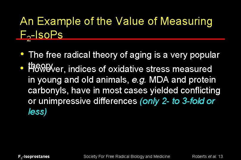 An Example of the Value of Measuring F 2 -Iso. Ps • • The