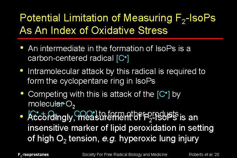 Potential Limitation of Measuring F 2 -Iso. Ps As An Index of Oxidative Stress