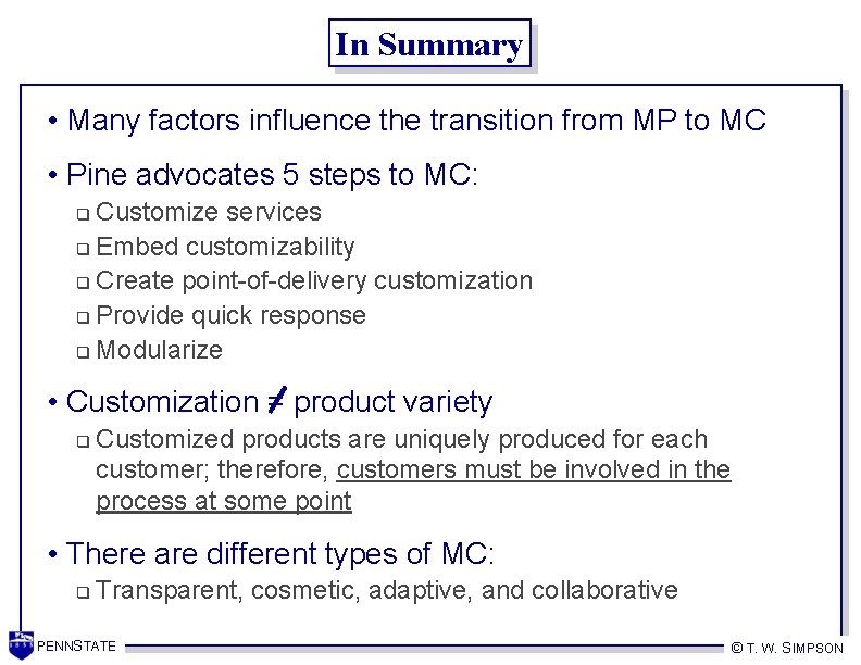 In Summary • Many factors influence the transition from MP to MC • Pine In Summary • Many factors influence the transition from MP to MC • Pine