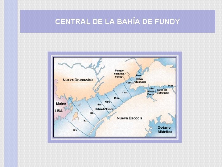 CENTRAL DE LA BAHÍA DE FUNDY 