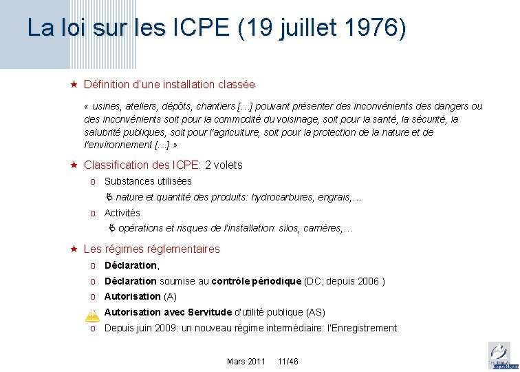 La loi sur les ICPE (19 juillet 1976) « Définition d’une installation classée «