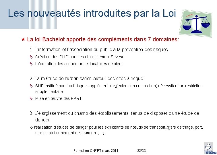 Les nouveautés introduites par la Loi « La loi Bachelot apporte des compléments dans