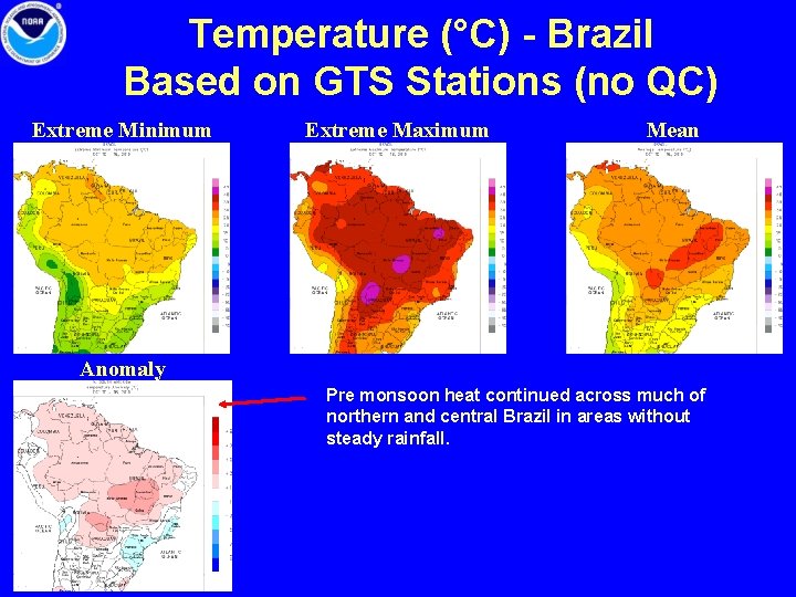 Temperature (°C) - Brazil Based on GTS Stations (no QC) Extreme Minimum Extreme Maximum