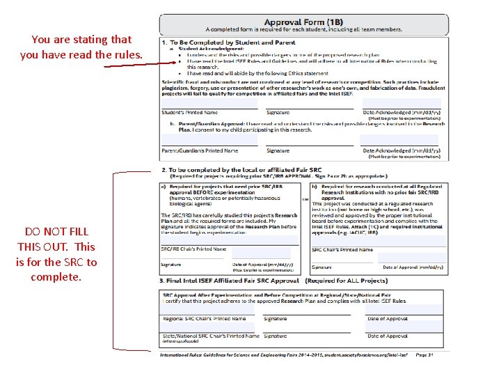 You are stating that you have read the rules. DO NOT FILL THIS OUT.