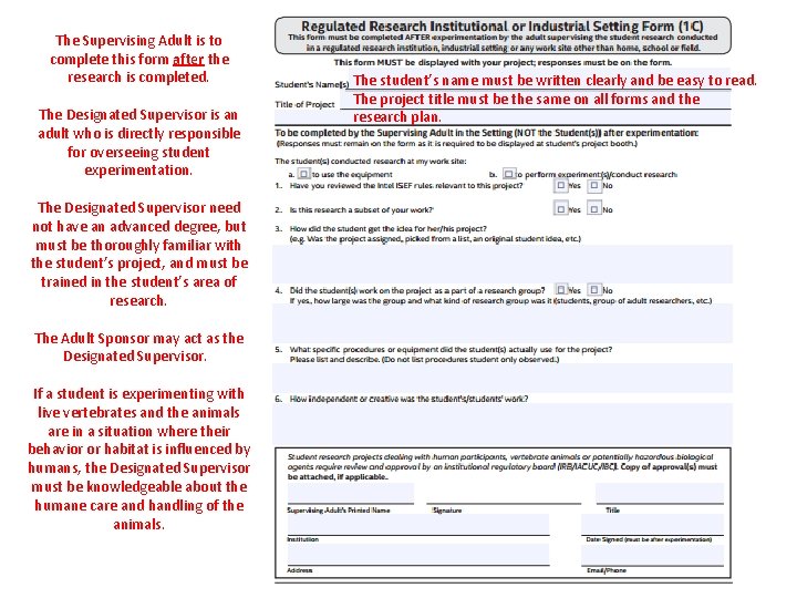 The Supervising Adult is to complete this form after the research is completed. The