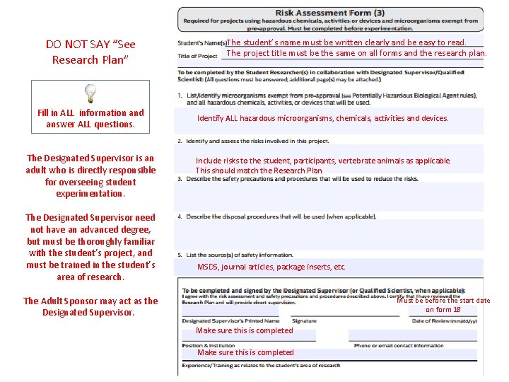 DO NOT SAY “See Research Plan” Fill in ALL information and answer ALL questions.