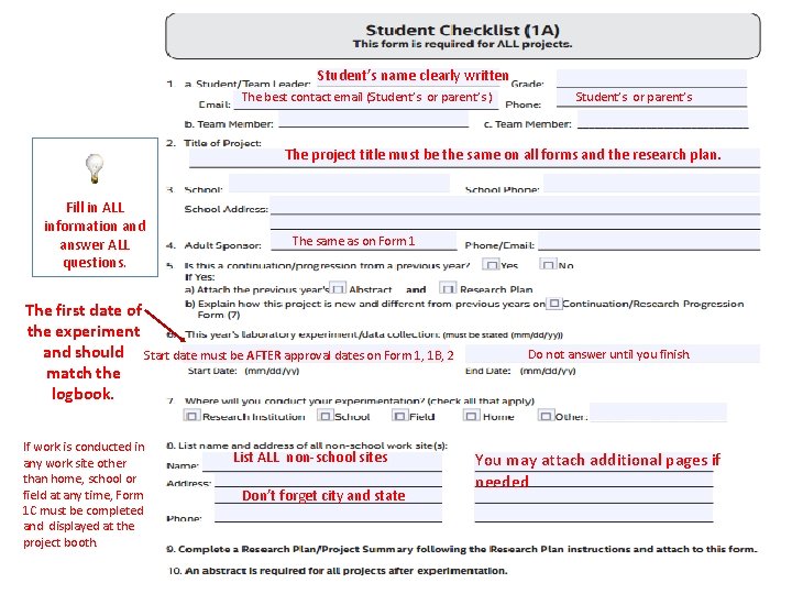 Student’s name clearly written The best contact email (Student’s or parent’s ) Student’s or