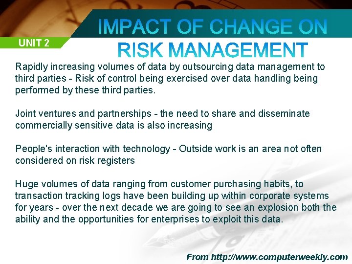 UNIT 2 Rapidly increasing volumes of data by outsourcing data management to third parties