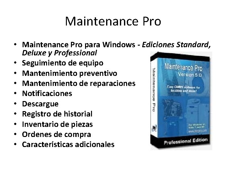 Maintenance Pro • Maintenance Pro para Windows - Ediciones Standard, Deluxe y Professional •