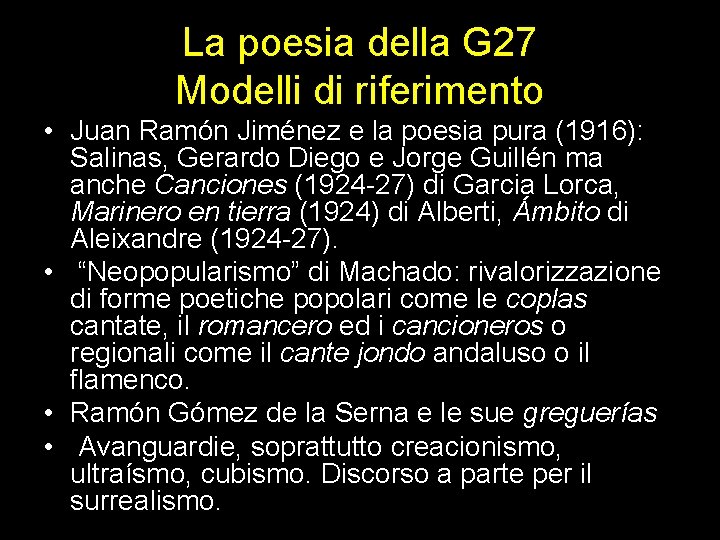 La poesia della G 27 Modelli di riferimento • Juan Ramón Jiménez e la