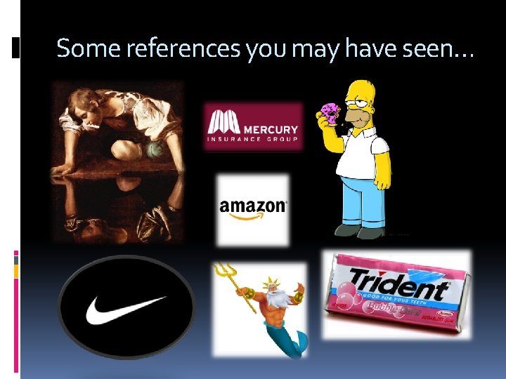 Some references you may have seen… 