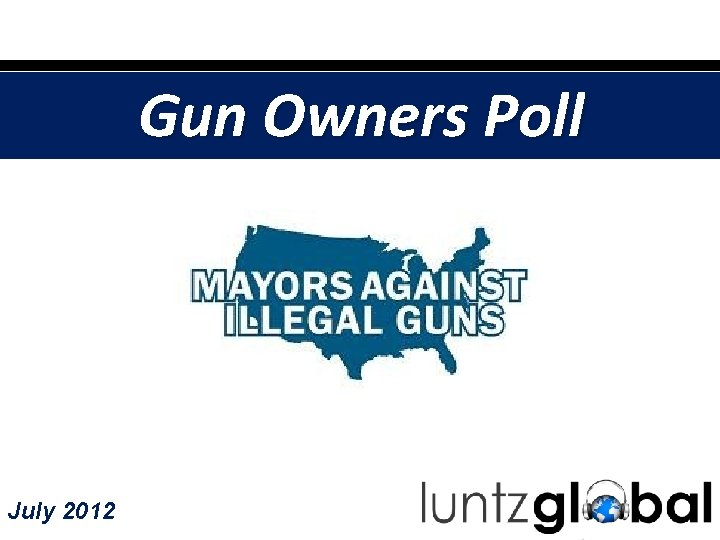 Gun Owners Poll July 2012 