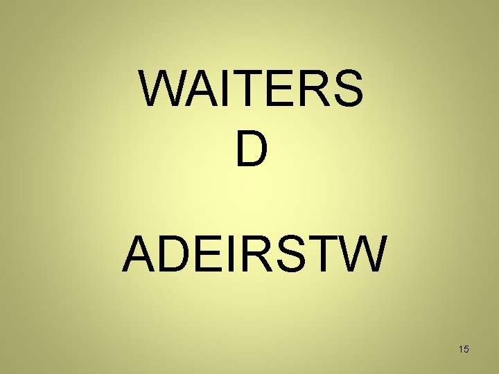 WAITERS D ADEIRSTW 15 