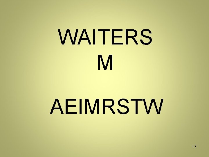 WAITERS M AEIMRSTW 17 