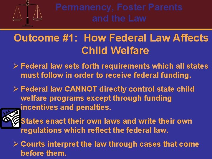 Permanency, Foster Parents and the Law Outcome #1: How Federal Law Affects Child Welfare