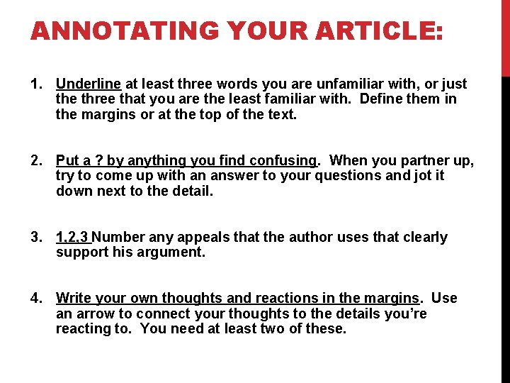 ANNOTATING YOUR ARTICLE: 1. Underline at least three words you are unfamiliar with, or
