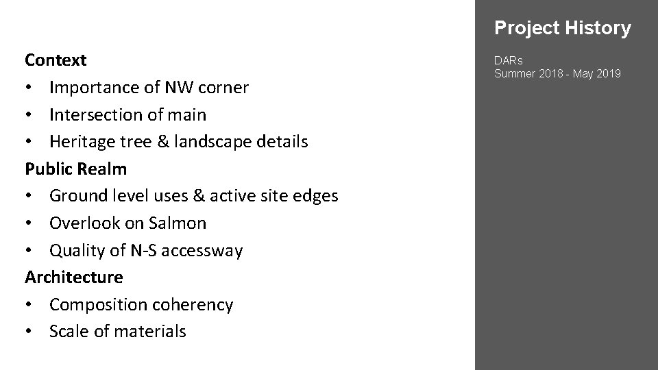 Project History Context • Importance of NW corner • Intersection of main • Heritage