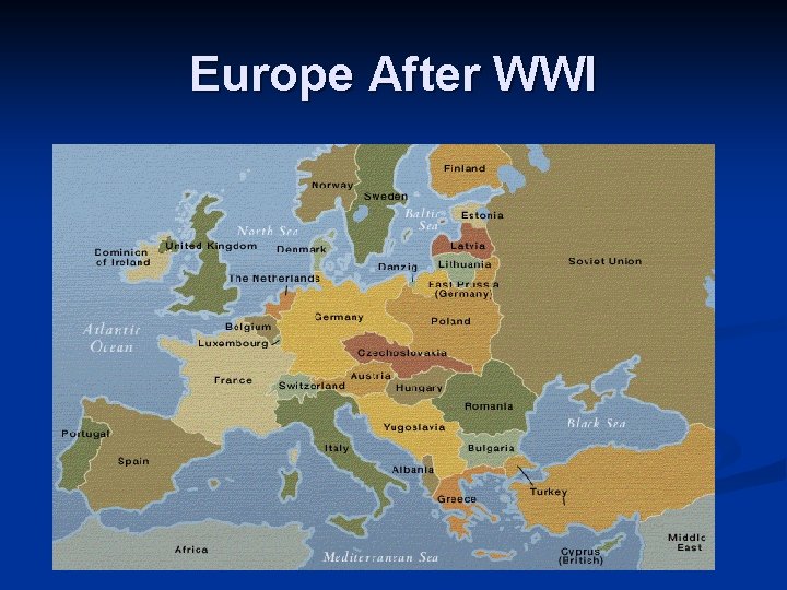 Europe After WWI Europe After WWI