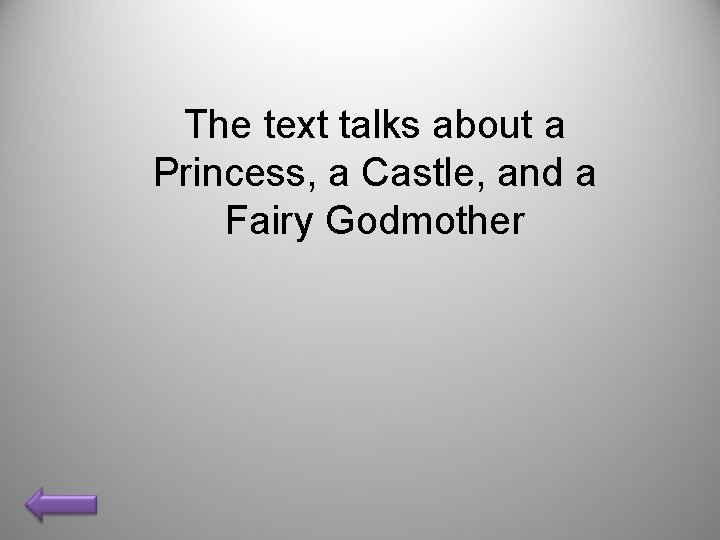 The text talks about a Princess, a Castle, and a Fairy Godmother 
