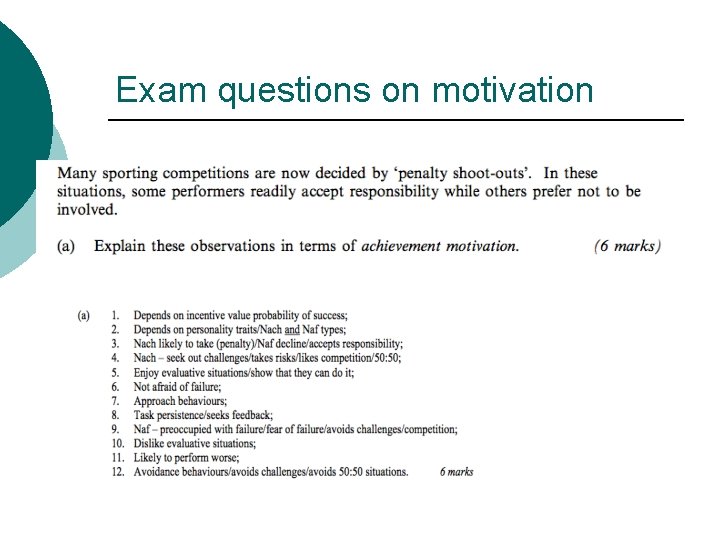 Exam questions on motivation 