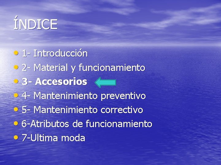 ÍNDICE • 1 - Introducción • 2 - Material y funcionamiento • 3 -