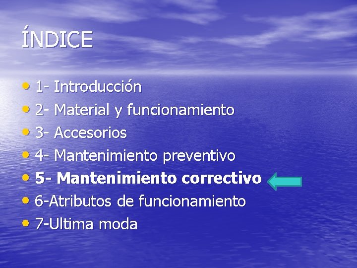 ÍNDICE • 1 - Introducción • 2 - Material y funcionamiento • 3 -