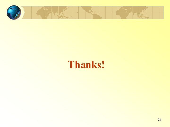 Thanks! 74 