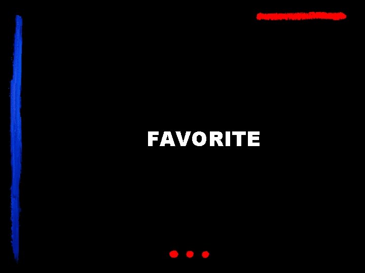 FAVORITE 