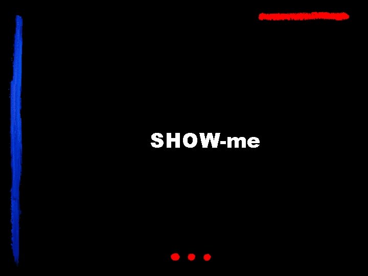 SHOW-me 