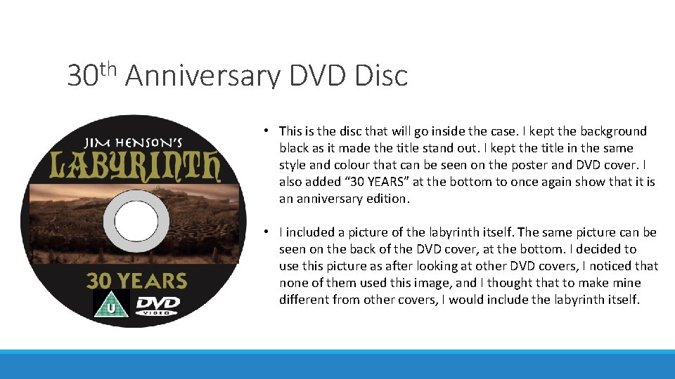 30 th Anniversary DVD Disc • This is the disc that will go inside