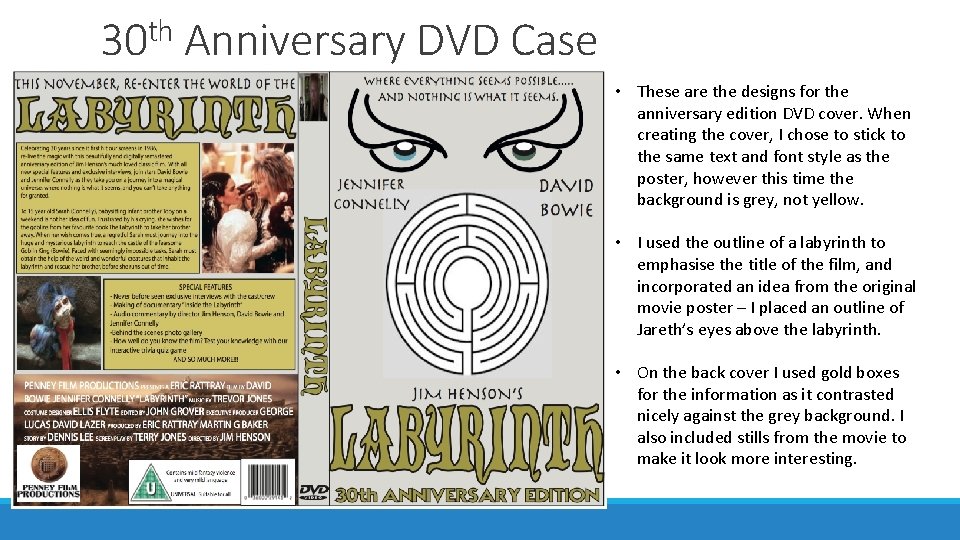 30 th Anniversary DVD Case • These are the designs for the anniversary edition