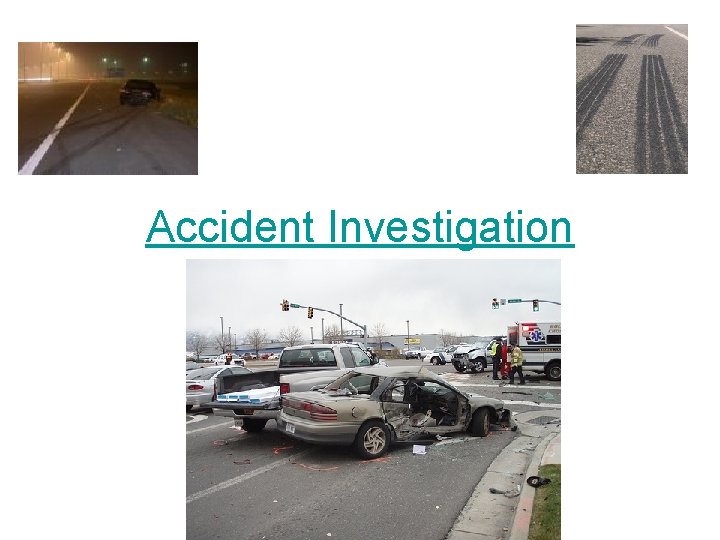 Accident Investigation 