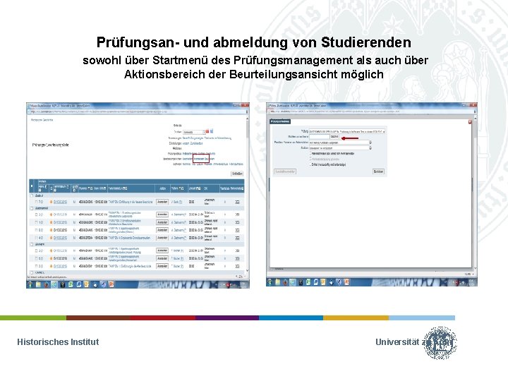Prüfungsan- und abmeldung von Studierenden sowohl über Startmenü des Prüfungsmanagement als auch über Aktionsbereich