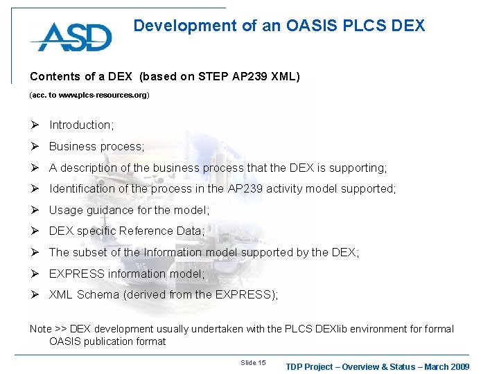 Development of an OASIS PLCS DEX Contents of a DEX (based on STEP AP