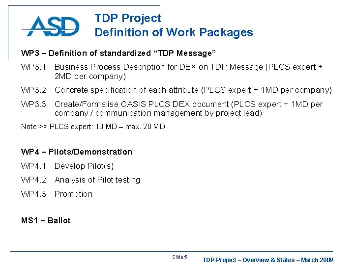 TDP Project Definition of Work Packages WP 3 – Definition of standardized “TDP Message”