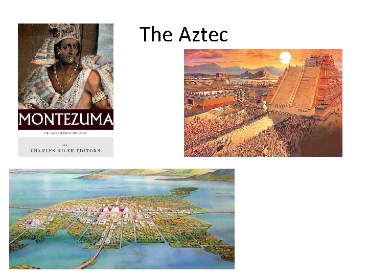 The Aztec 