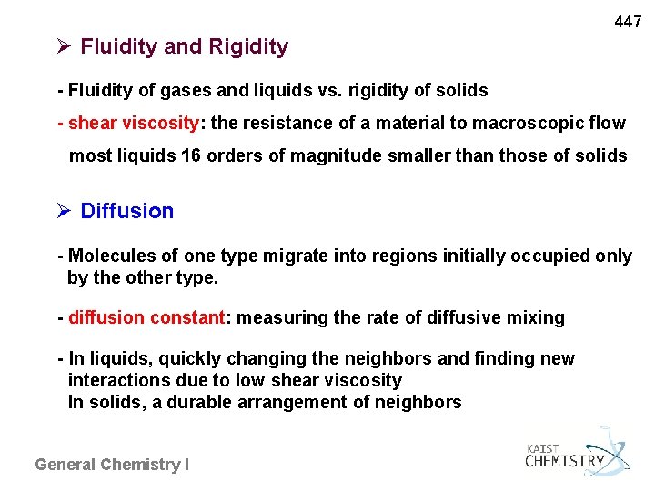 447 Fluidity and Rigidity - Fluidity of gases and liquids vs. rigidity of solids