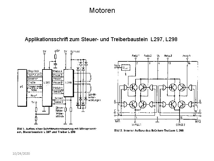 Motoren Applikationsschrift zum Steuer und Treiberbaustein L 297, L 298 10/24/2020 