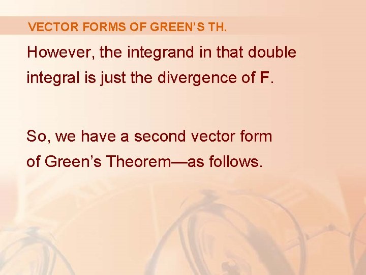 VECTOR FORMS OF GREEN’S TH. However, the integrand in that double integral is just