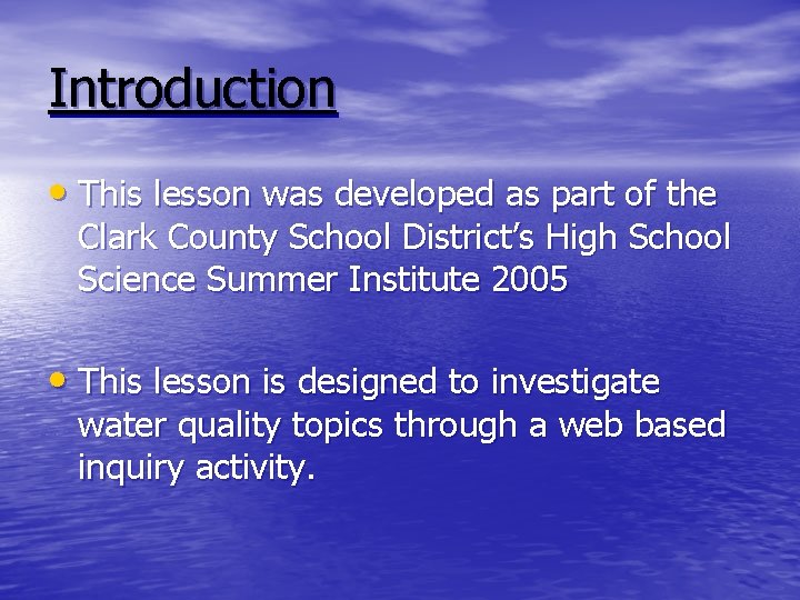 Introduction • This lesson was developed as part of the Clark County School District’s