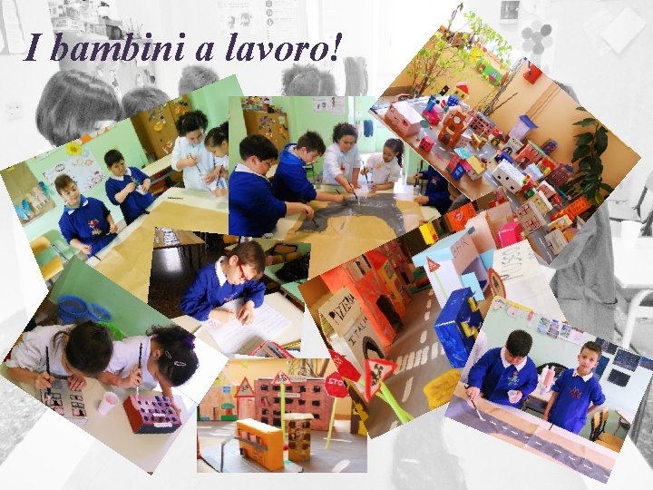 I bambini a lavoro! 