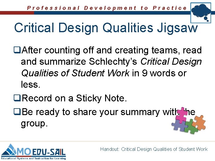 Professional Development to Practice Critical Design Qualities Jigsaw q. After counting off and creating