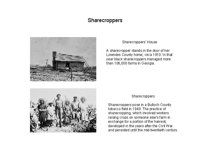 Sharecroppers' House A sharecropper stands in the door of her Lowndes County home, circa Sharecroppers' House A sharecropper stands in the door of her Lowndes County home, circa