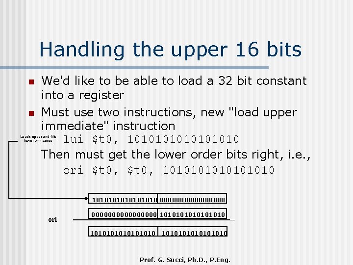 Handling the upper 16 bits n n We'd like to be able to load