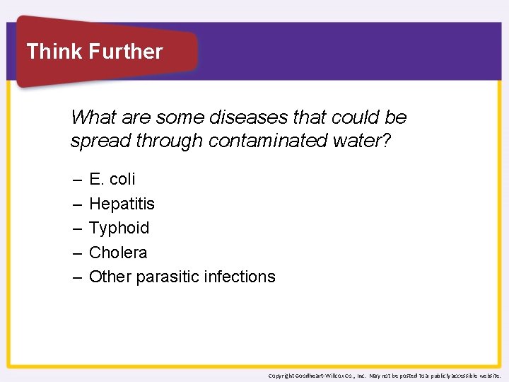 Think Further What are some diseases that could be spread through contaminated water? –