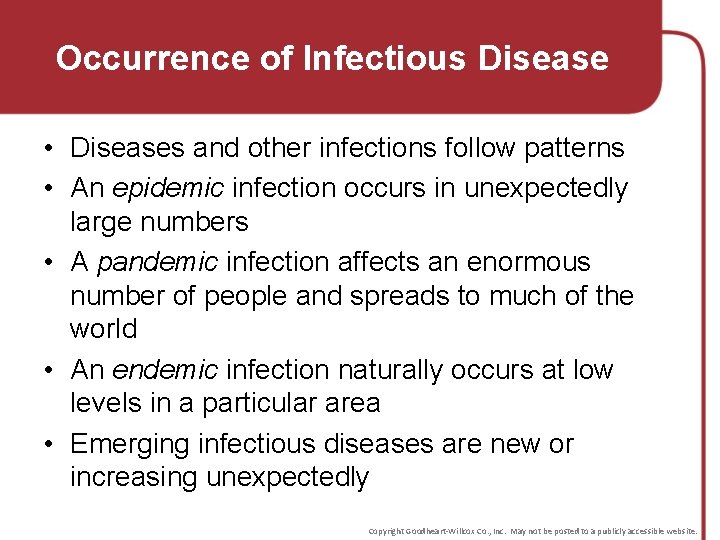 Occurrence of Infectious Disease • Diseases and other infections follow patterns • An epidemic