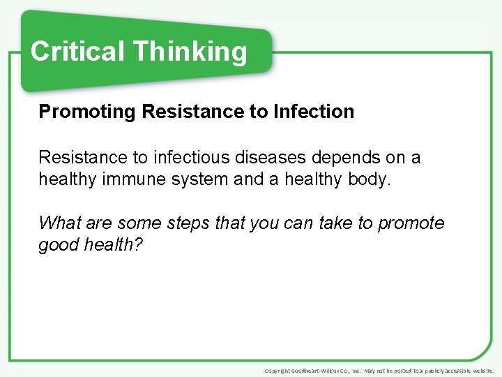 Critical Thinking Promoting Resistance to Infection Resistance to infectious diseases depends on a healthy