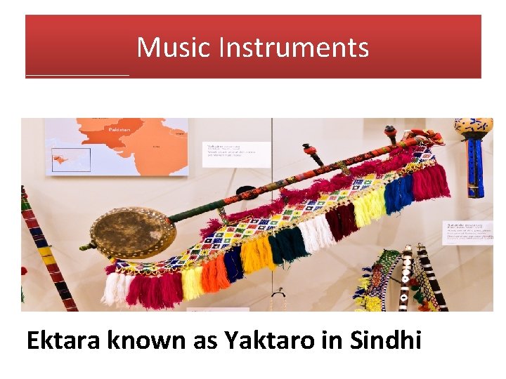 Music Instruments Ektara known as Yaktaro in Sindhi 