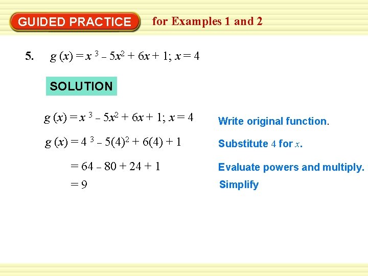 GUIDED PRACTICE 5. for Examples 1 and 2 g (x) = x 3 –