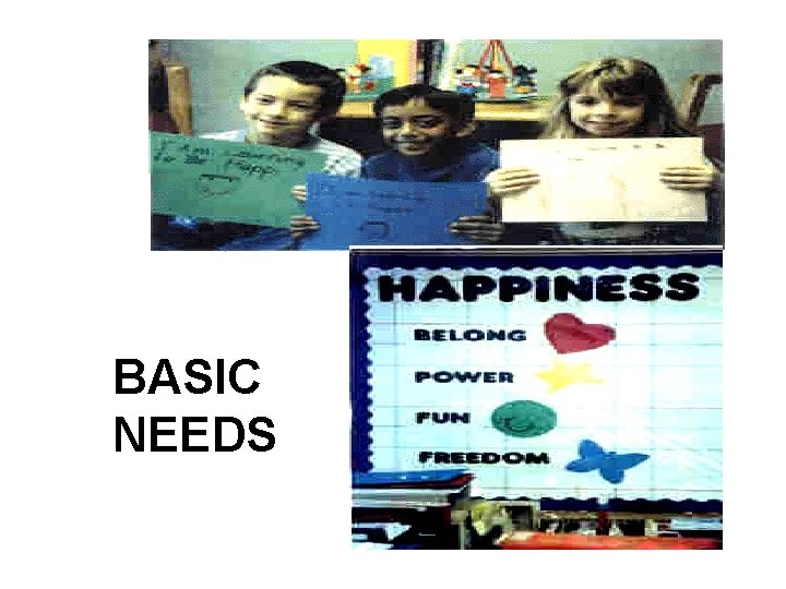 BASIC NEEDS 